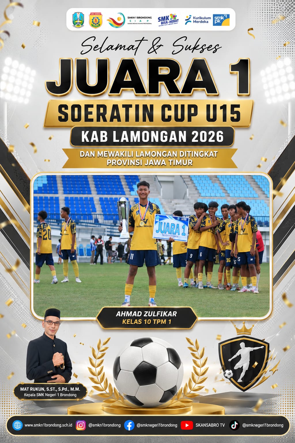 TIM FUTSAL JUARA I - satu - SOERATIN CUP U-15 KABUPATEN LAMONGAN  TAHUN 2026